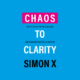 Chaos To Clarity Audiobook